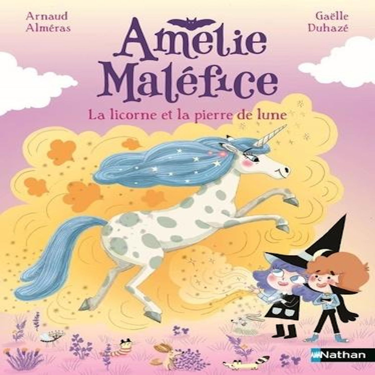 AMELIE MALEFICE : LA LICORNE ET LA PIERRE DE LUNE, Alméras Arnaud