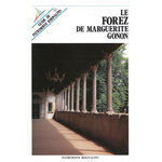 LE FOREZ DE MARGUERITE GONON, Gonon Marguerite