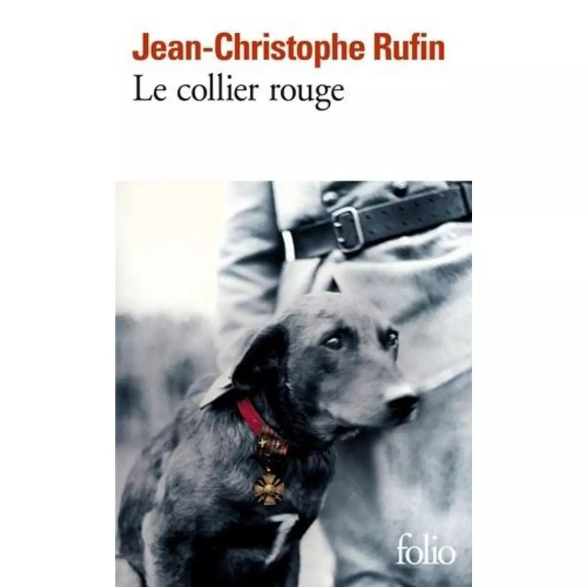  LE COLLIER ROUGE, Rufin Jean-Christophe