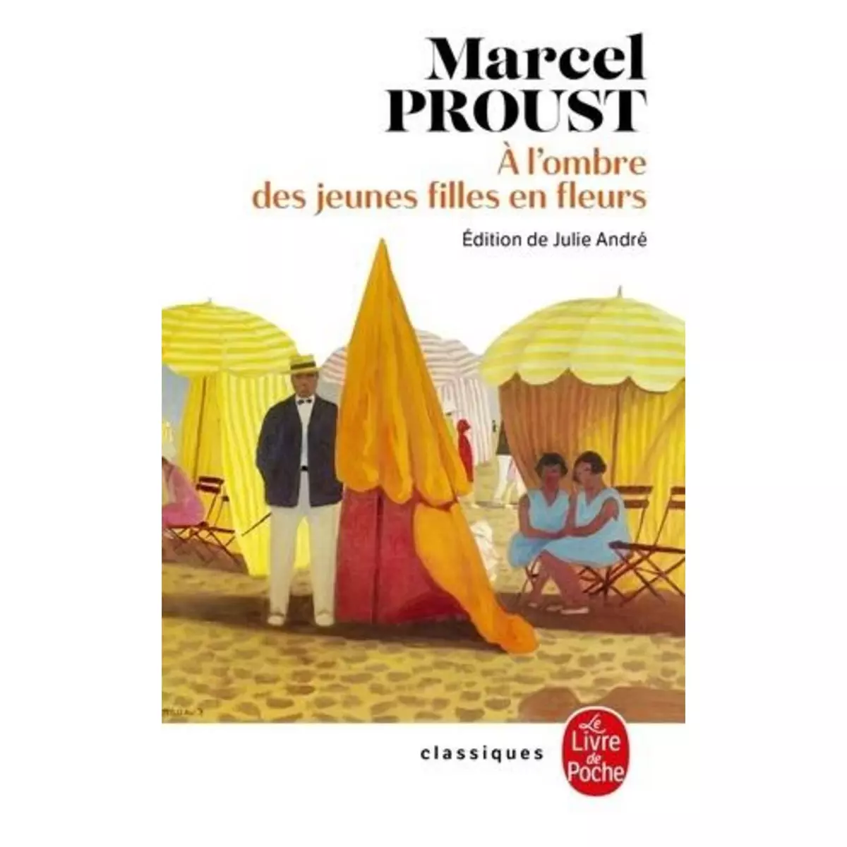  A LA RECHERCHE DU TEMPS PERDU TOME 2 : A L'OMBRE DES JEUNES FILLES EN FLEURS, Proust Marcel
