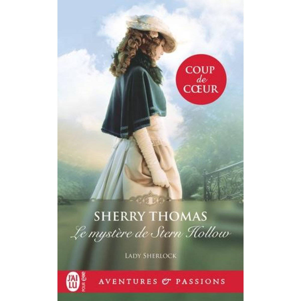 LADY SHERLOCK TOME 3 : LE MYSTERE DE STERN HOLLOW, Thomas Sherry