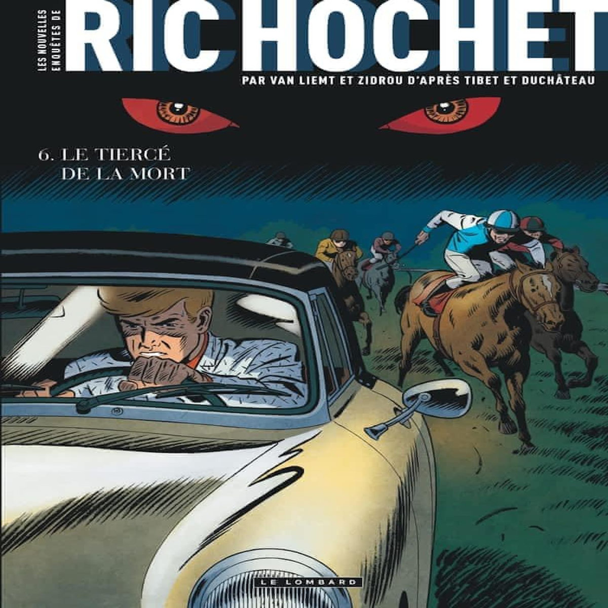 LES NOUVELLES ENQUETES DE RIC HOCHET TOME 6 : LE TIERCE DE LA MORT, Van Liemt Simon