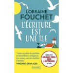 L'ECRITURE EST UNE ILE, Fouchet Lorraine