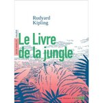 LE LIVRE DE LA JUNGLE, Kipling Rudyard