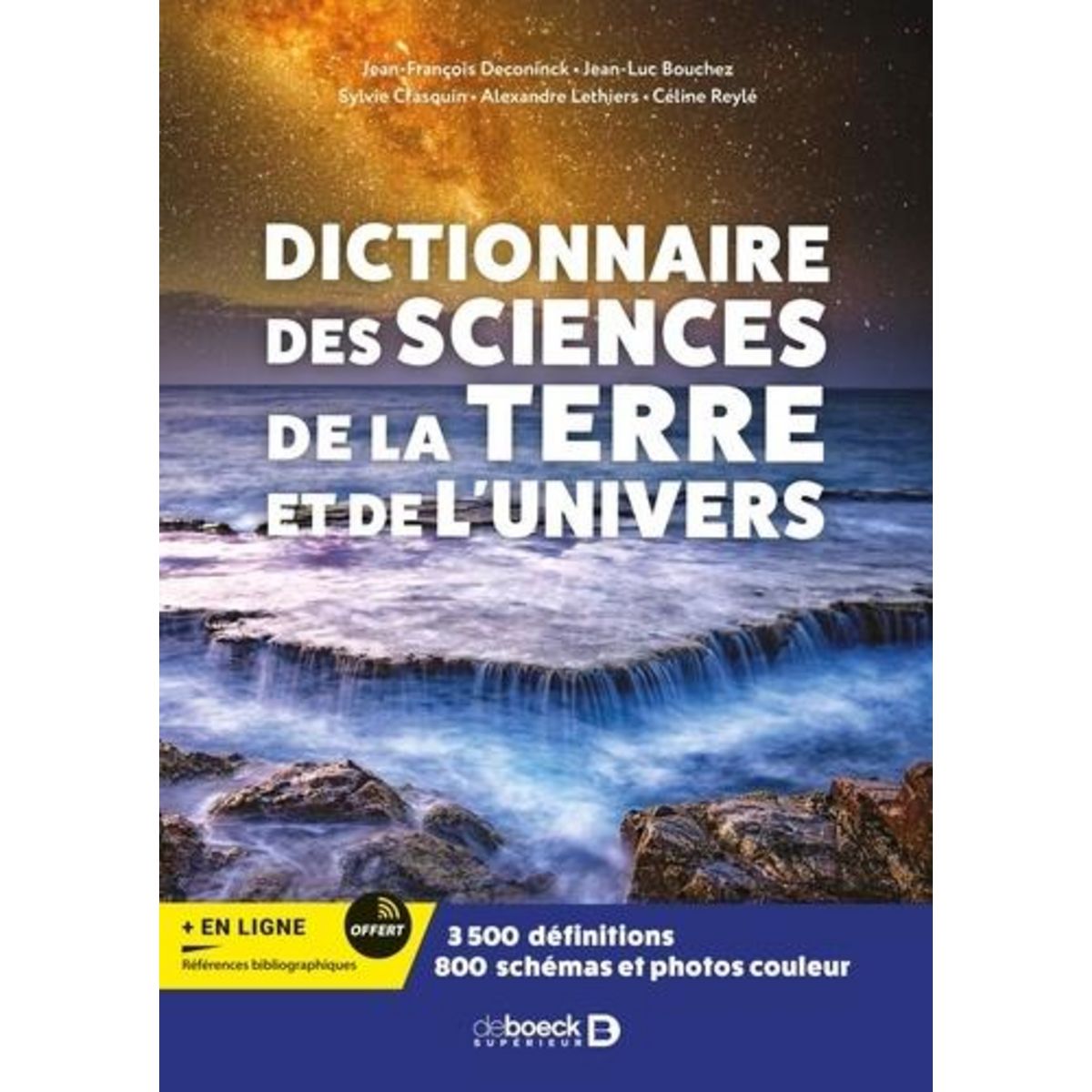 DICTIONNAIRE DES SCIENCES DE LA TERRE ET DE L'UNIVERS, Deconinck Jean-François