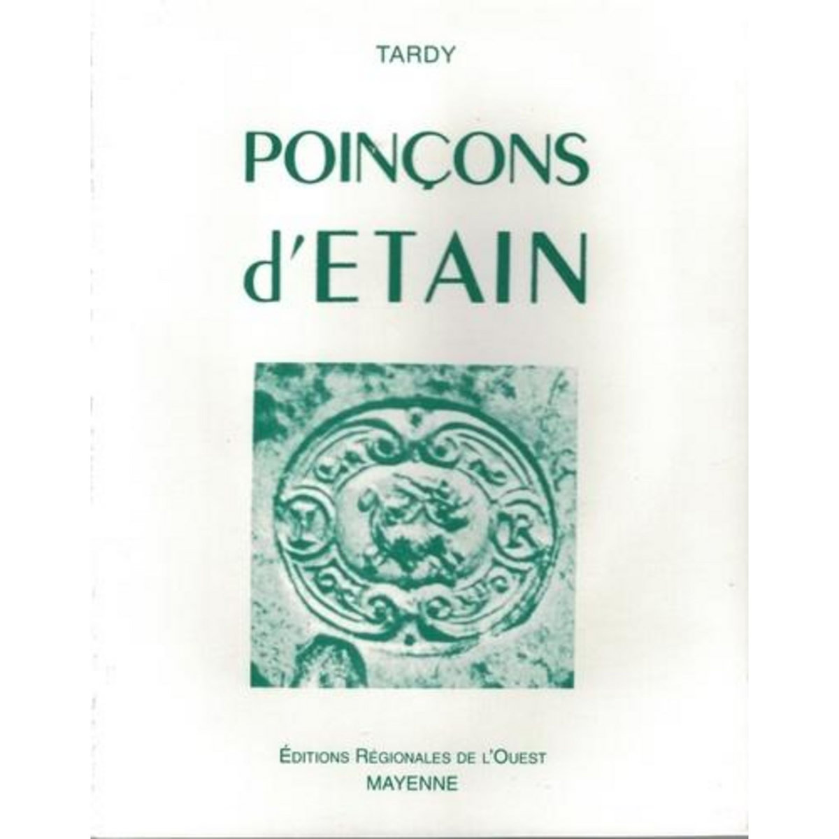 POINCONS D'ETAIN. 5E EDITION, Tardy
