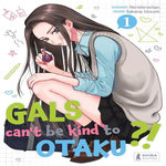 GALS CAN'T BE KIND TO OTAKU ?! TOME 1 , Norishirochan
