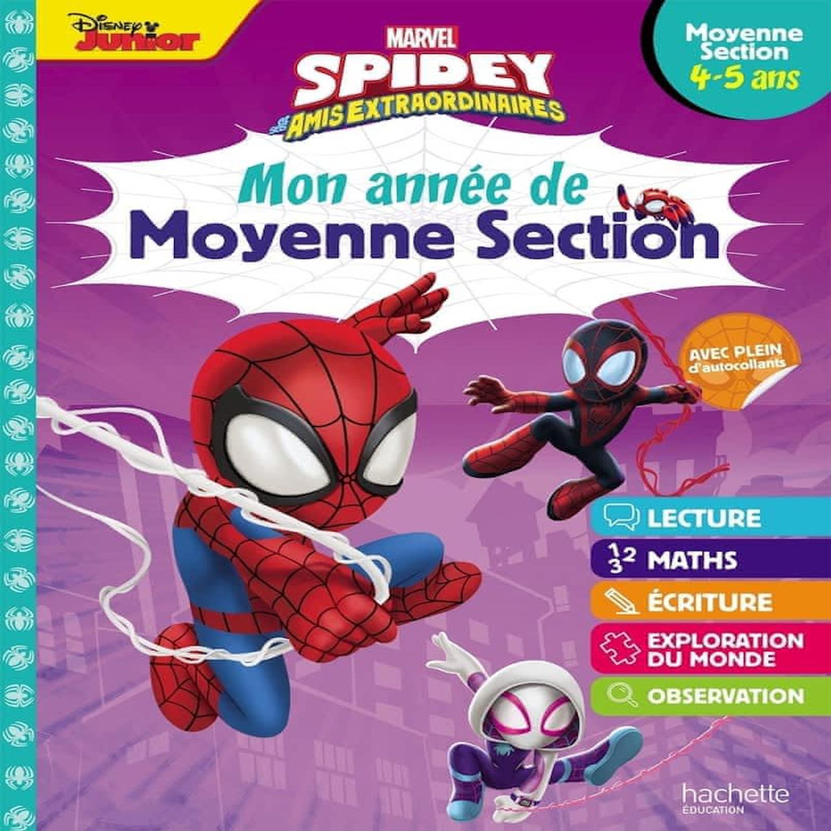 MARVEL SPIDEY ET SES AMIS EXTRAORDINAIRES. MON ANNEE DE MOYENNE SECTION, Marvel