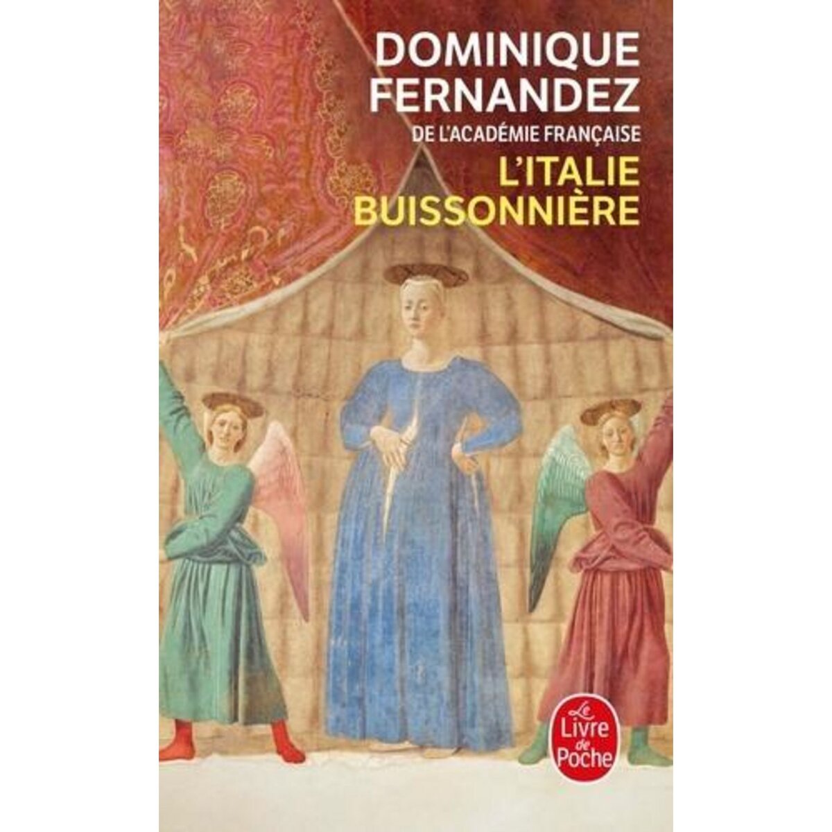 L'ITALIE BUISSONNIERE, Fernandez Dominique