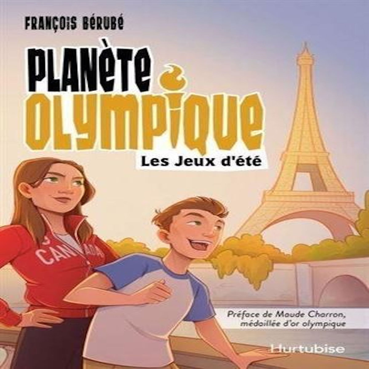 PLANETE OLYMPIQUE : LES JEUX D'ETE, Bérubé François