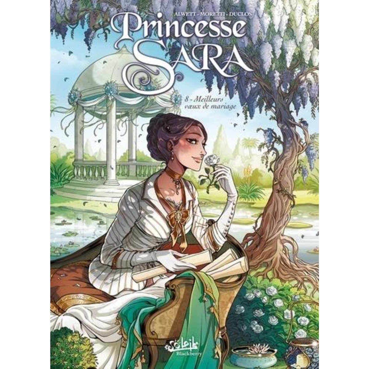 PRINCESSE SARA TOME 8 : MEILLEURS VOEUX DE MARIAGE, Alwett Audrey