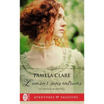 LA FAMILLE BLAKEWELL TOME 1 : L'AMOUR SANS ENTRAVES, Clare Pamela
