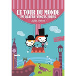 LE TOUR DU MONDE EN QUATRE-VINGTS JOURS, Verne Jules