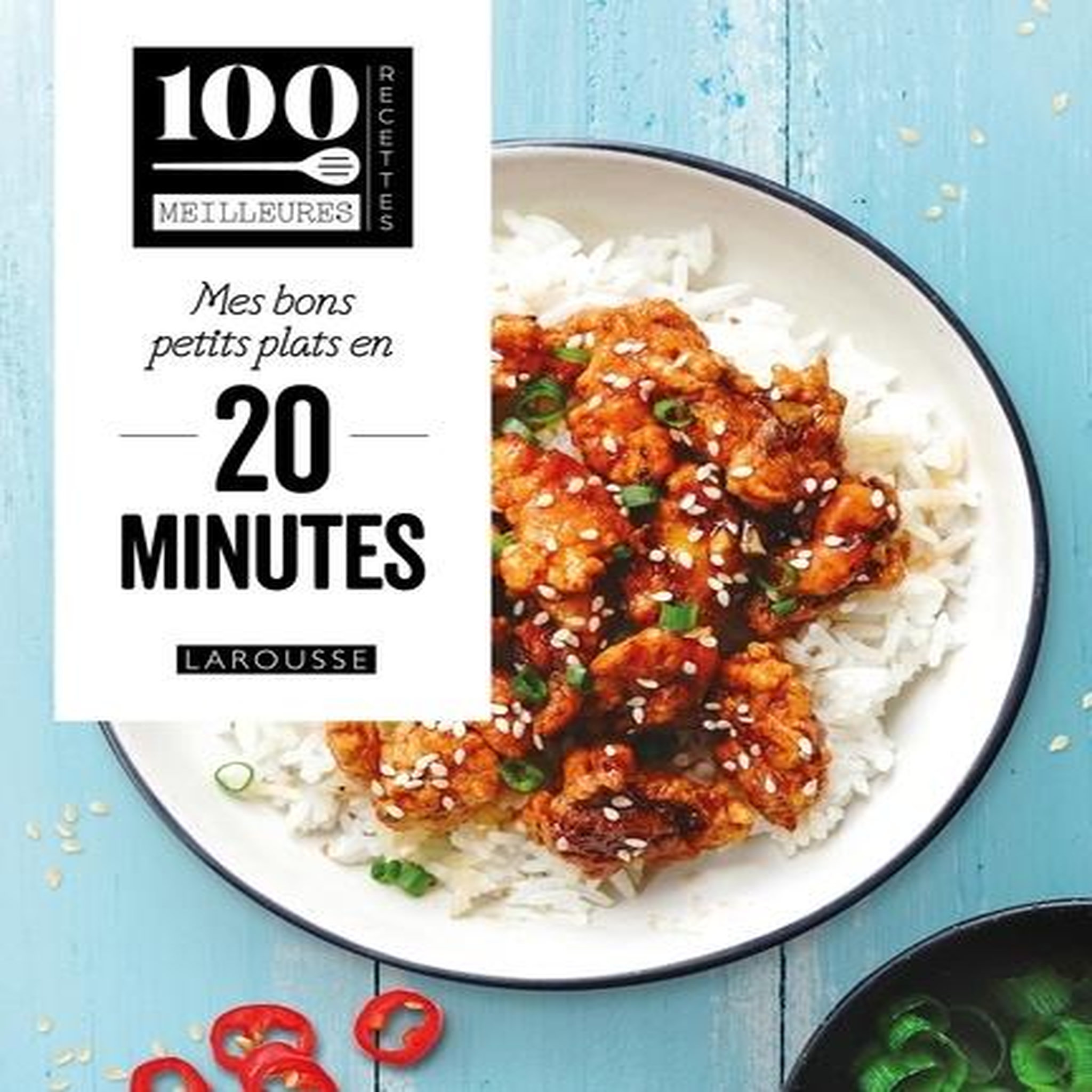 MES BONS PETITS PLATS EN 20 MINUTES, Larousse