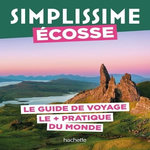 ECOSSE. LE GUIDE DE VOYAGE LE + PRATIQUE DU MONDE, Lachhab Sarah