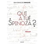 QUI A TUE SPINOZA ?, Bensahel Jean-François