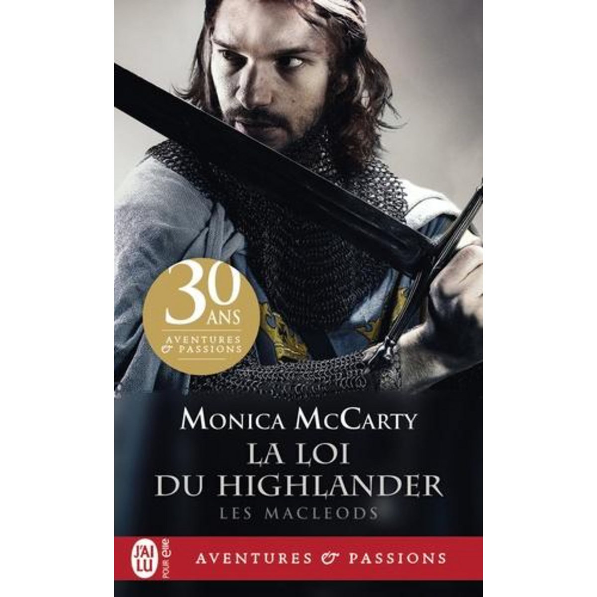 LES MACLEODS TOME 1 : LA LOI DU HIGHLANDER, McCarty Monica