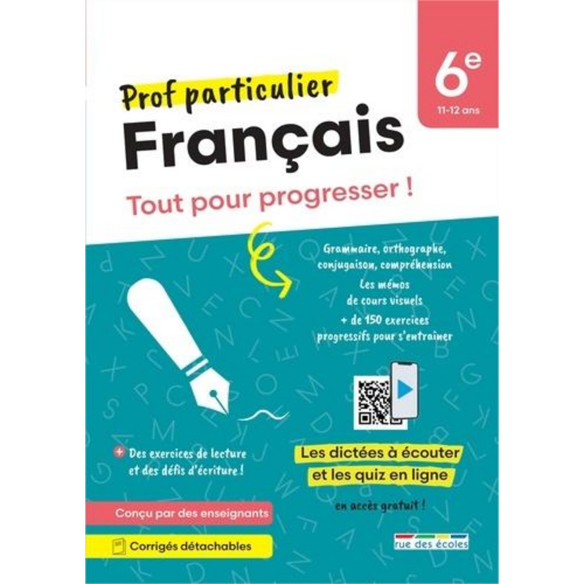 FRANCAIS 6E. TOUT POUR PROGRESSER !, Schuhmacher Mathilde