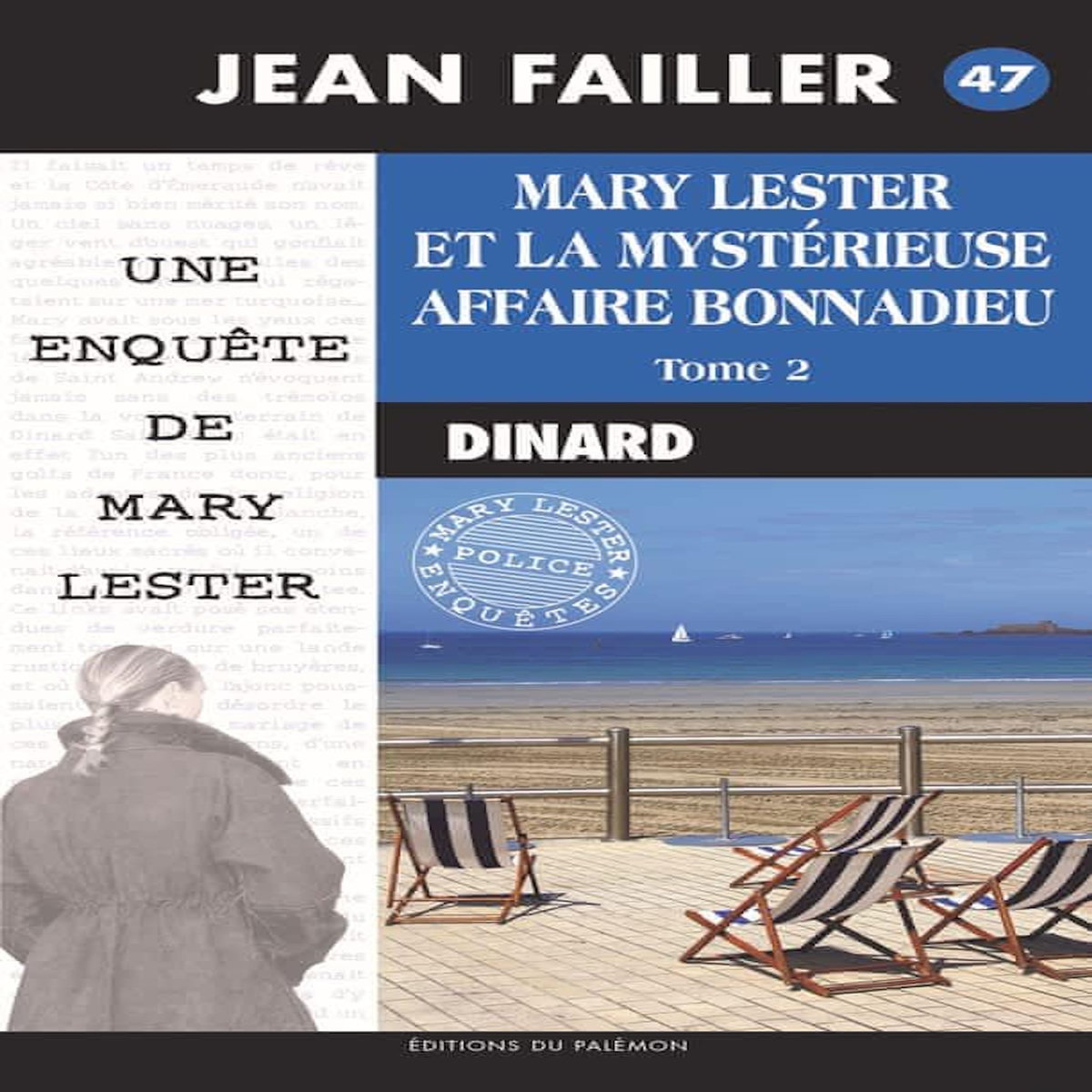 LES ENQUETES DE MARY LESTER TOME 47 : MARIE LESTER ET LA MYSTERIEUSE AFFAIRE BONNADIEU. TOME 2, Failler Jean