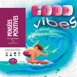 GOOD VIBES. PENSEES POSITIVES, Fourrier Sandrine