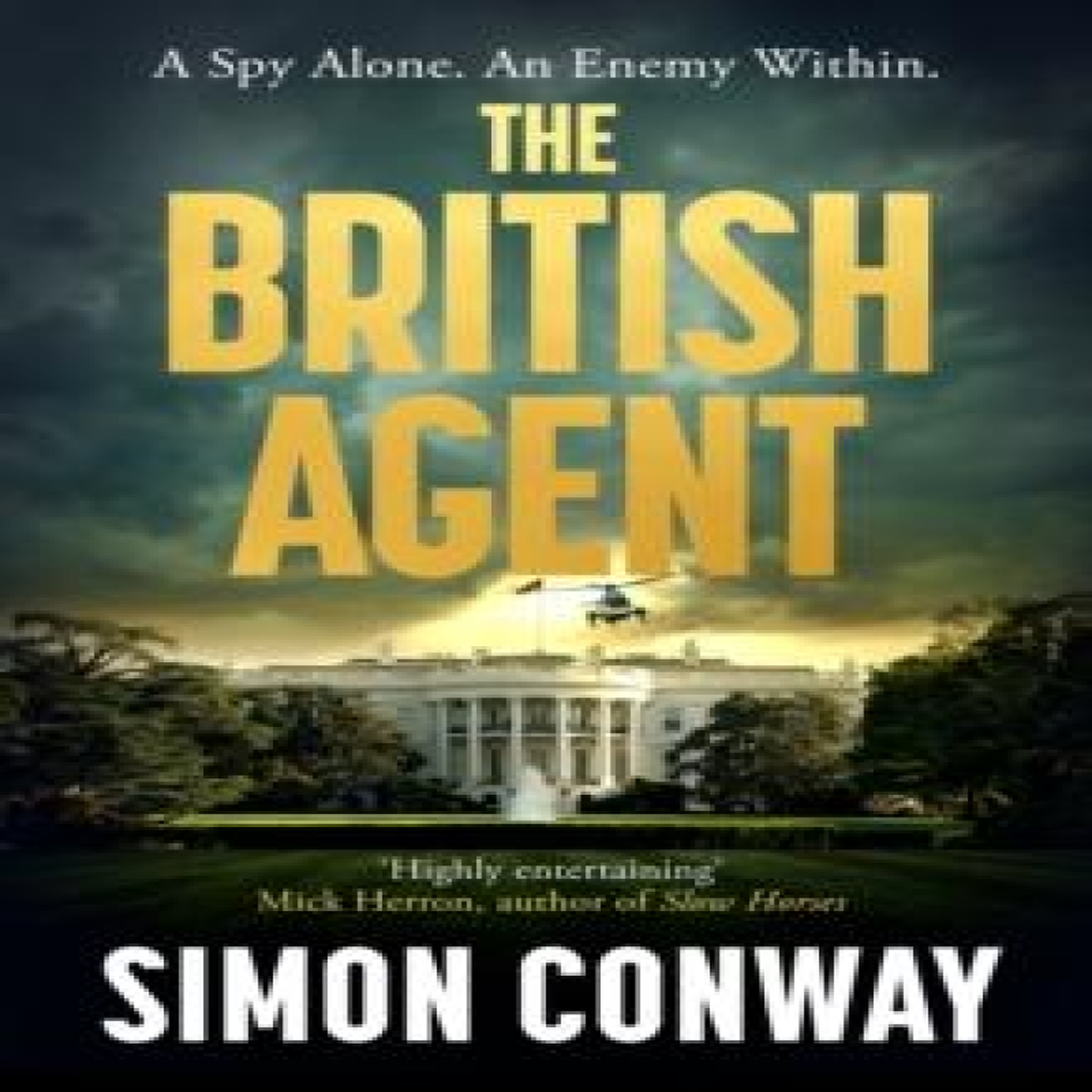 LIVRES The British Agent - Simon Conway
