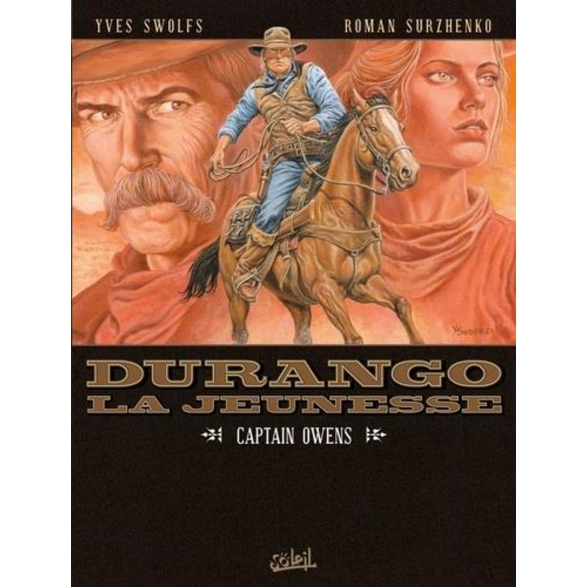 DURANGO, LA JEUNESSE TOME 3 : CAPTAIN OWENS, Swolfs Yves