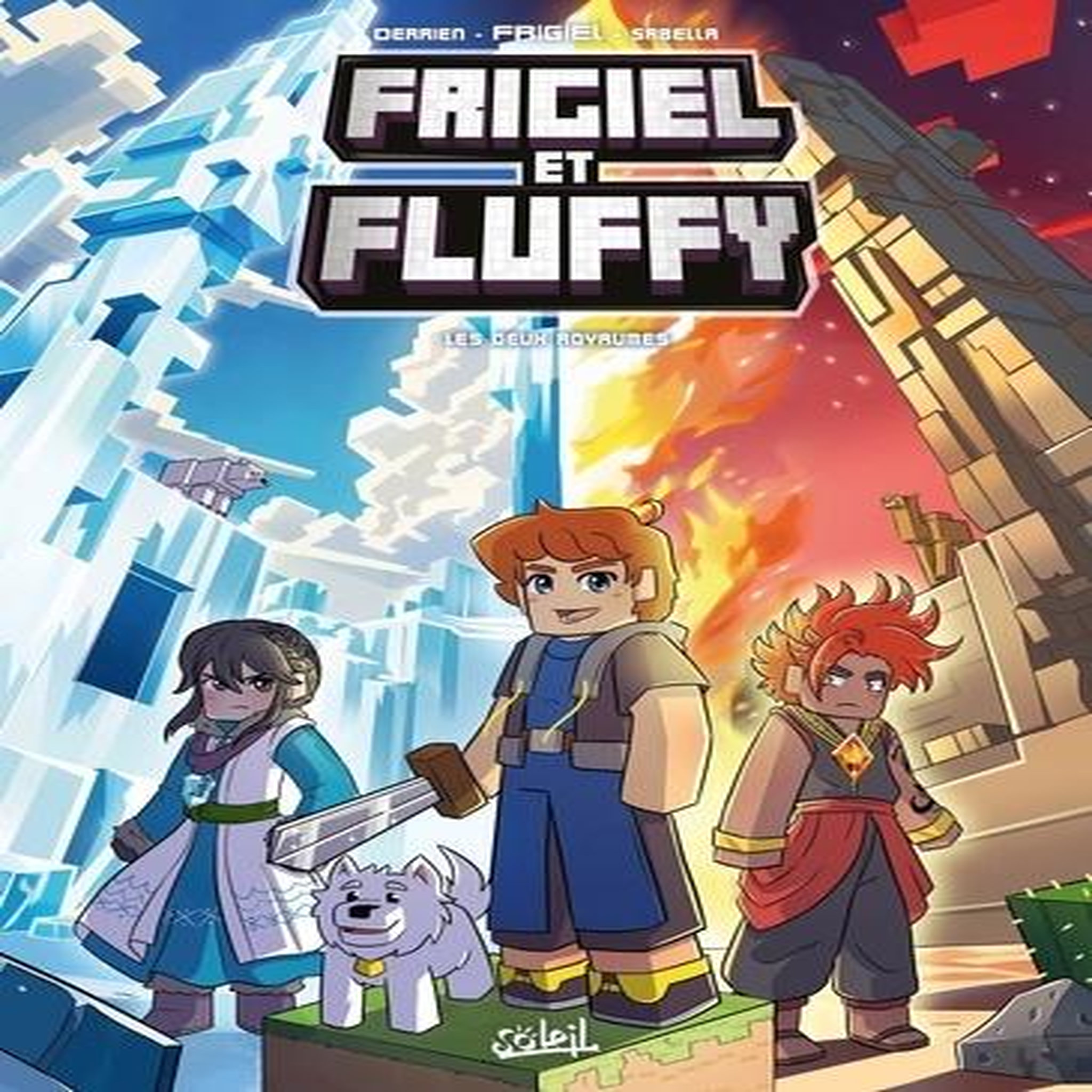 FRIGIEL ET FLUFFY TOME 18 : LES DEUX ROYAUMES, Frigiel