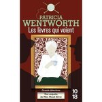 LES LEVRES QUI VOIENT, Wentworth Patricia