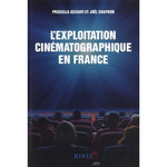 L'EXPLOITATION CINEMATOGRAPHIQUE EN FRANCE, Gessati Priscillia