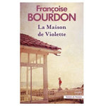 LA MAISON DE VIOLETTE, Bourdon Françoise