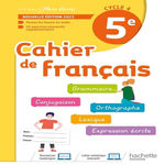 CAHIER DE FRANCAIS 5E. EDITION 2022, Bertagna Chantal