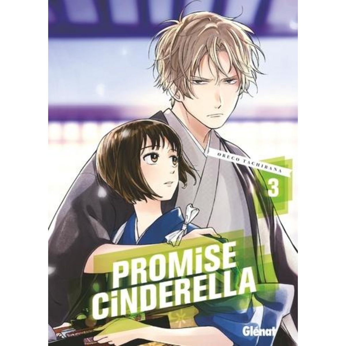 PROMISE CINDERELLA TOME 3 , Tachibana Oreco