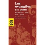LES EVANGILES LES QUATRE. MATTHIEU MARC LUC JEAN, 5E EDITION, Desclée de Brouwer