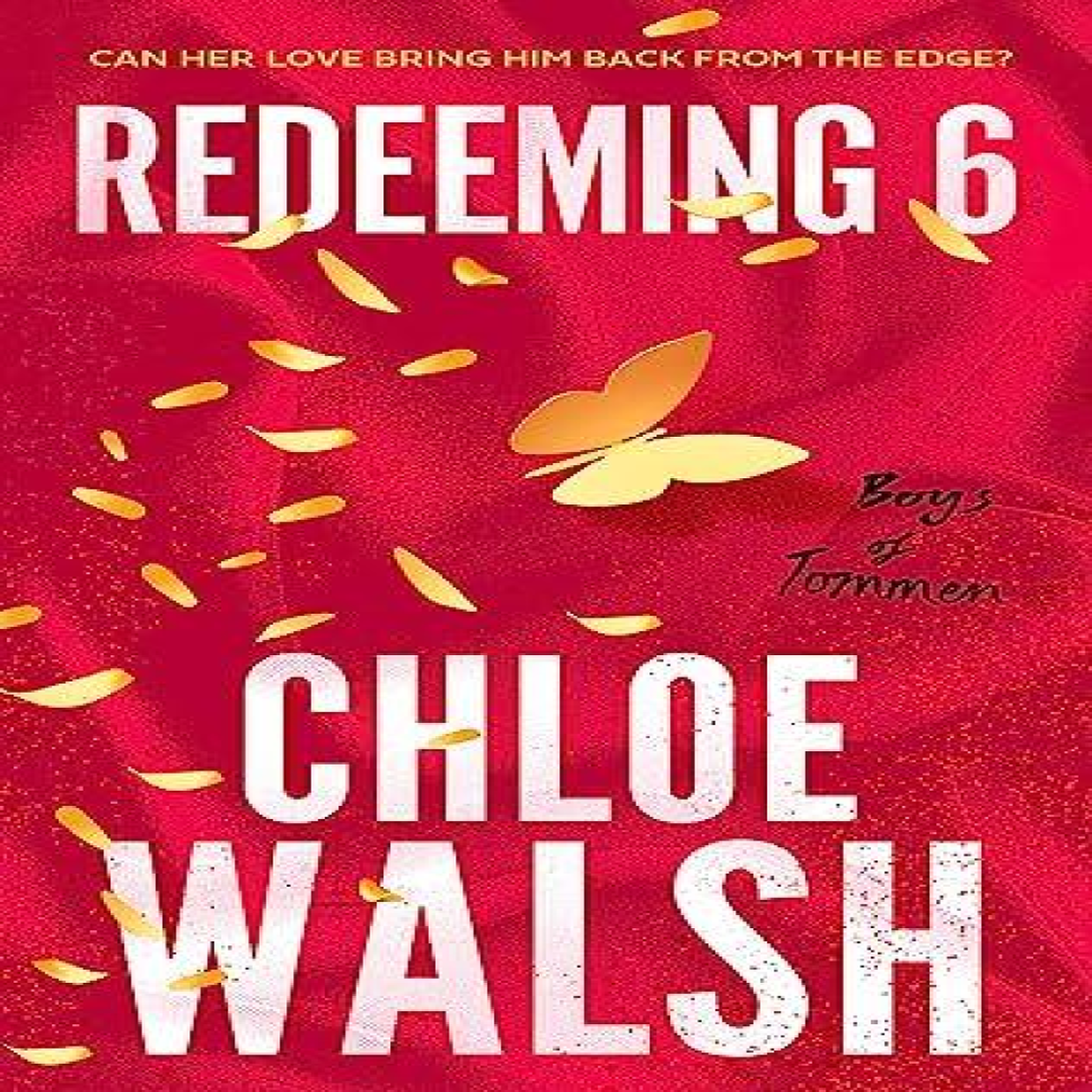 LIVRES Redeeming 6 : Epic, emotional and addictive romance from the TikTok phenomenon