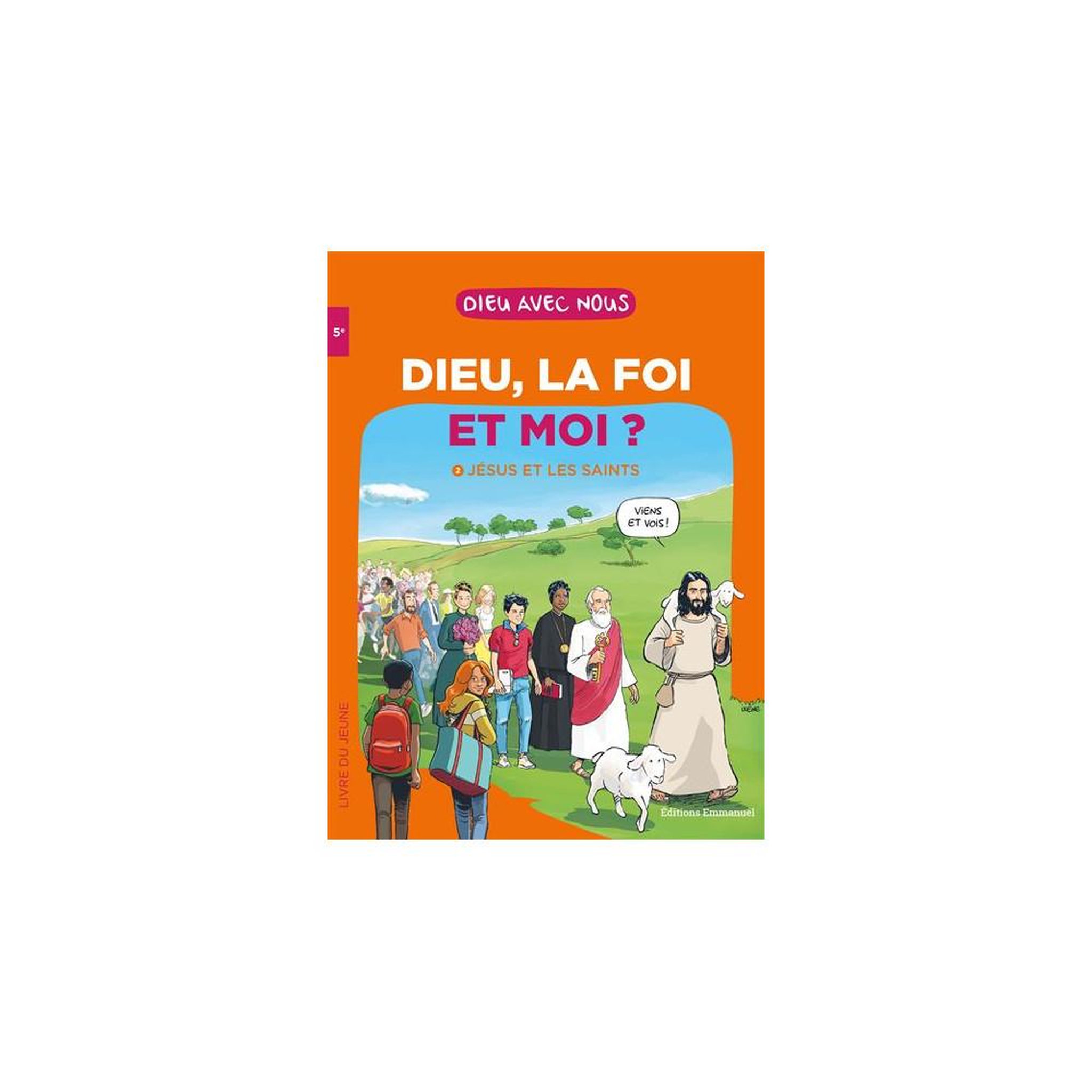 Livre jeunesse dieu avec nous volume 2 : dieu, la foi et moi ? Parcours collège 5e