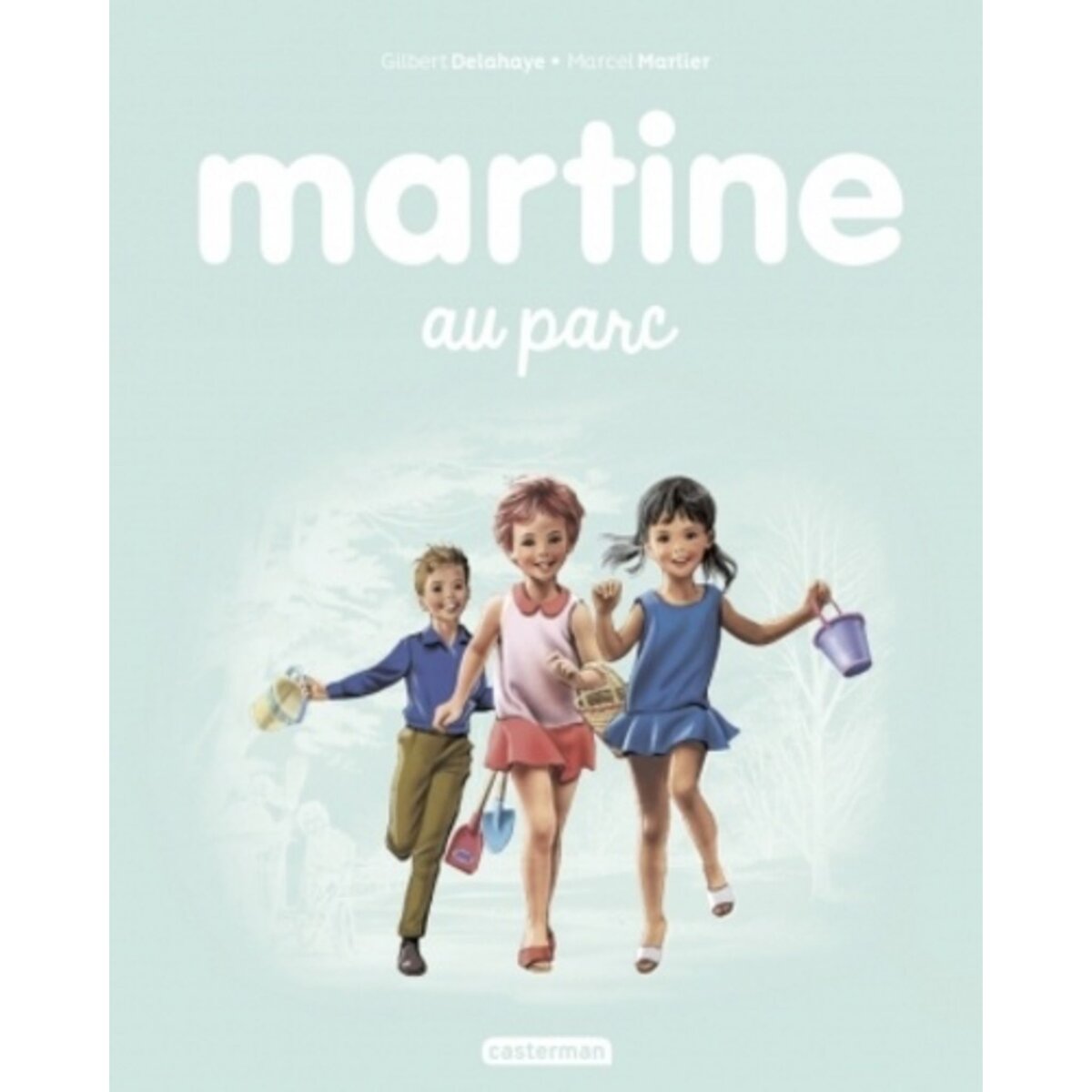  MARTINE TOME 17 : MARTINE AU PARC, Delahaye Gilbert