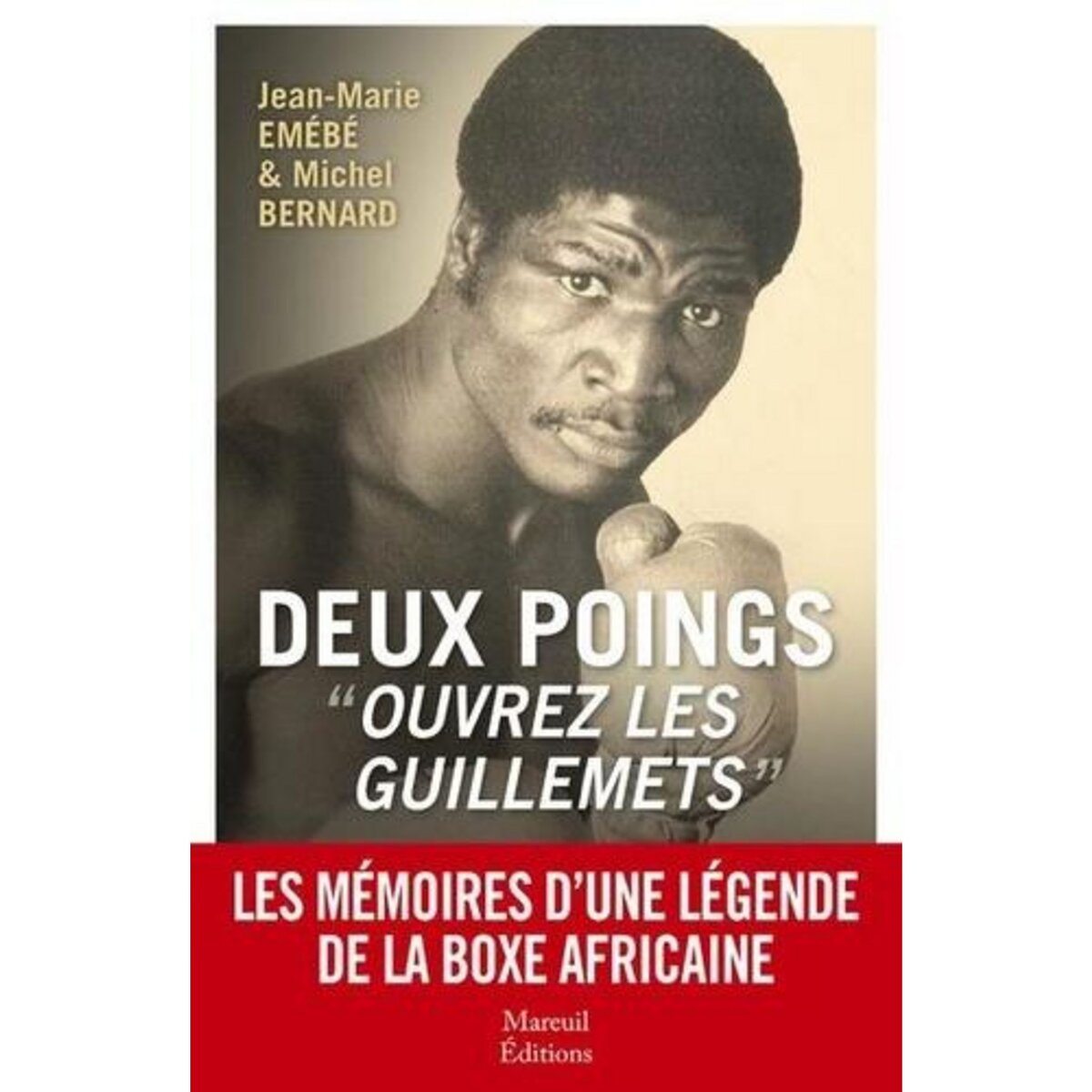 DEUX POINGS.  OUVREZ LES GUILLEMETS ! , Emébé Jean-Marie