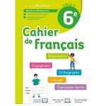 CAHIER DE FRANCAIS 6E. EDITION 2022, Bertagna Chantal