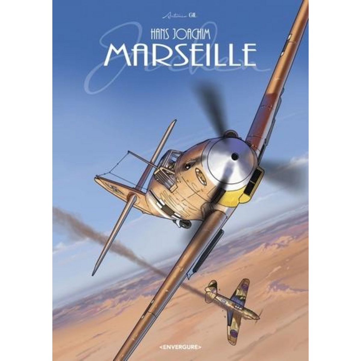 HANS-JOACHIM MARSEILLE, Gil Antonio