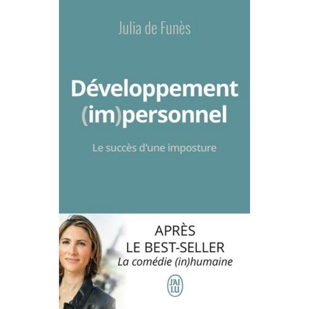 DEVELOPPEMENT (IM)PERSONNEL. LE SUCCES D'UNE IMPOSTURE, Funès Julia de