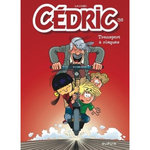 CEDRIC TOME 36 : TRANSPORT A RISQUES, Laudec