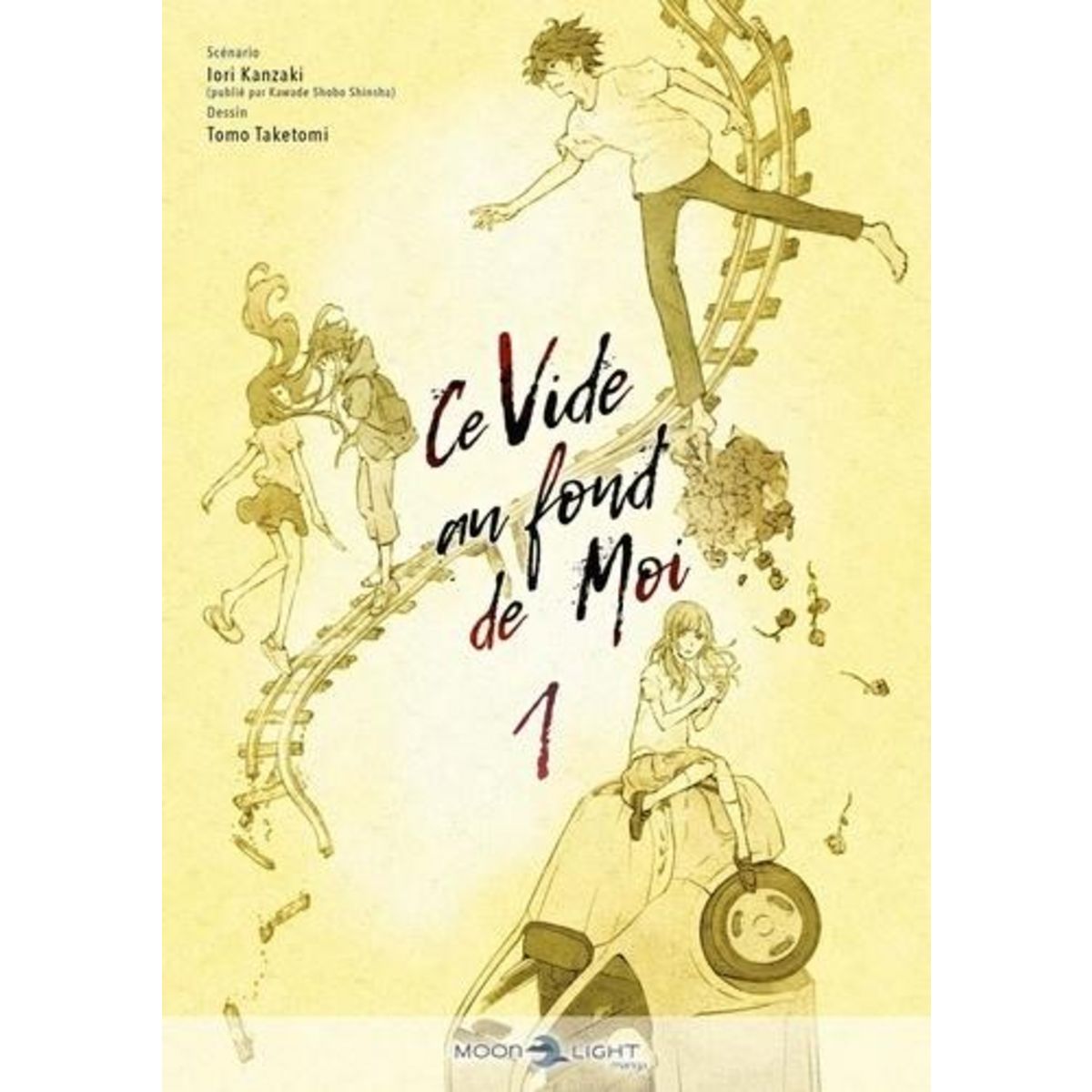 CE VIDE AU FOND DE MOI TOME 1 , Kanzaki Iori