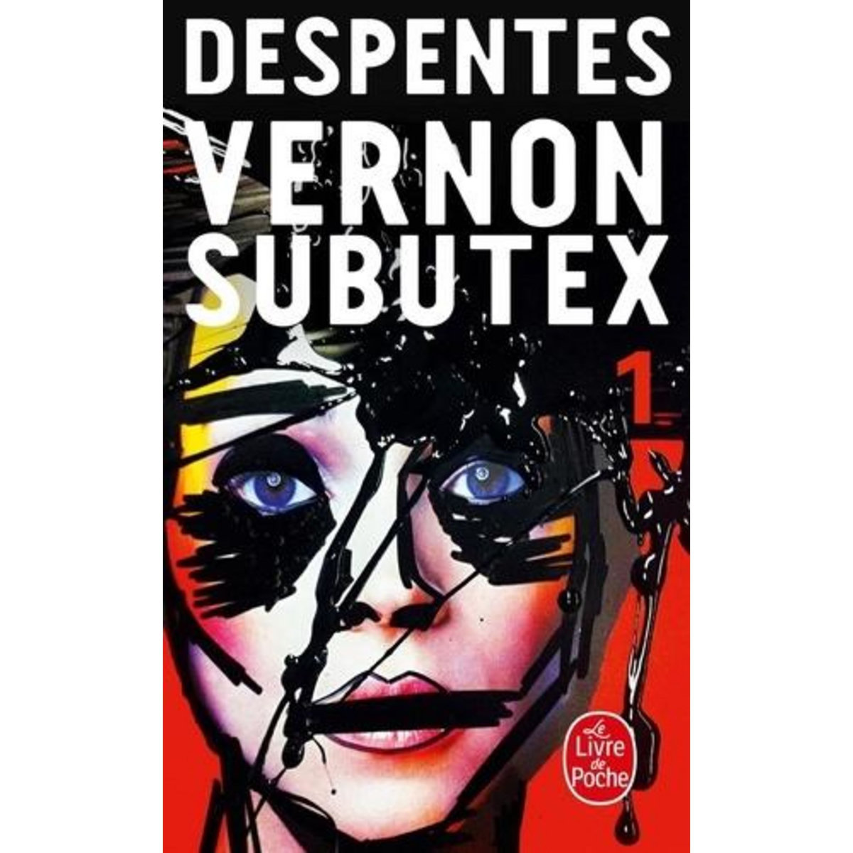 VERNON SUBUTEX TOME 1, Despentes Virginie