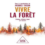 VIVRE LA FORET, Tassin Jacques