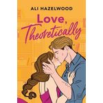 LOVE, THEORETICALLY, Hazelwood Ali