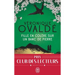 FILLE EN COLERE SUR UN BANC DE PIERRE, Ovaldé Véronique