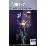 L'HOMME BICENTENAIRE, Asimov Isaac