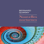 NOUVELLES NOCTURNES, Quiriny Bernard