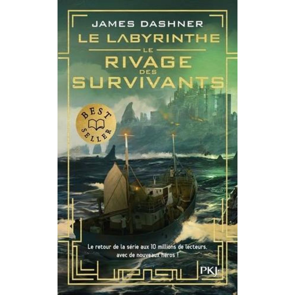 LE LABYRINTHE - LE RIVAGE DES SURVIVANTS TOME 1 , Dashner James