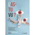 L'AS-TU VU ? PLUS DE 120 ACTIVITES VERBALES ET NON VERBALES POUR ENTRAINER LA DISCRIMINATION VISUELLE, LES STRATEGIES D'ORGANISATION, LA MEMOIRE VISUELLE ET SEQUENTIELLE..., Jeannot Blachere Alice